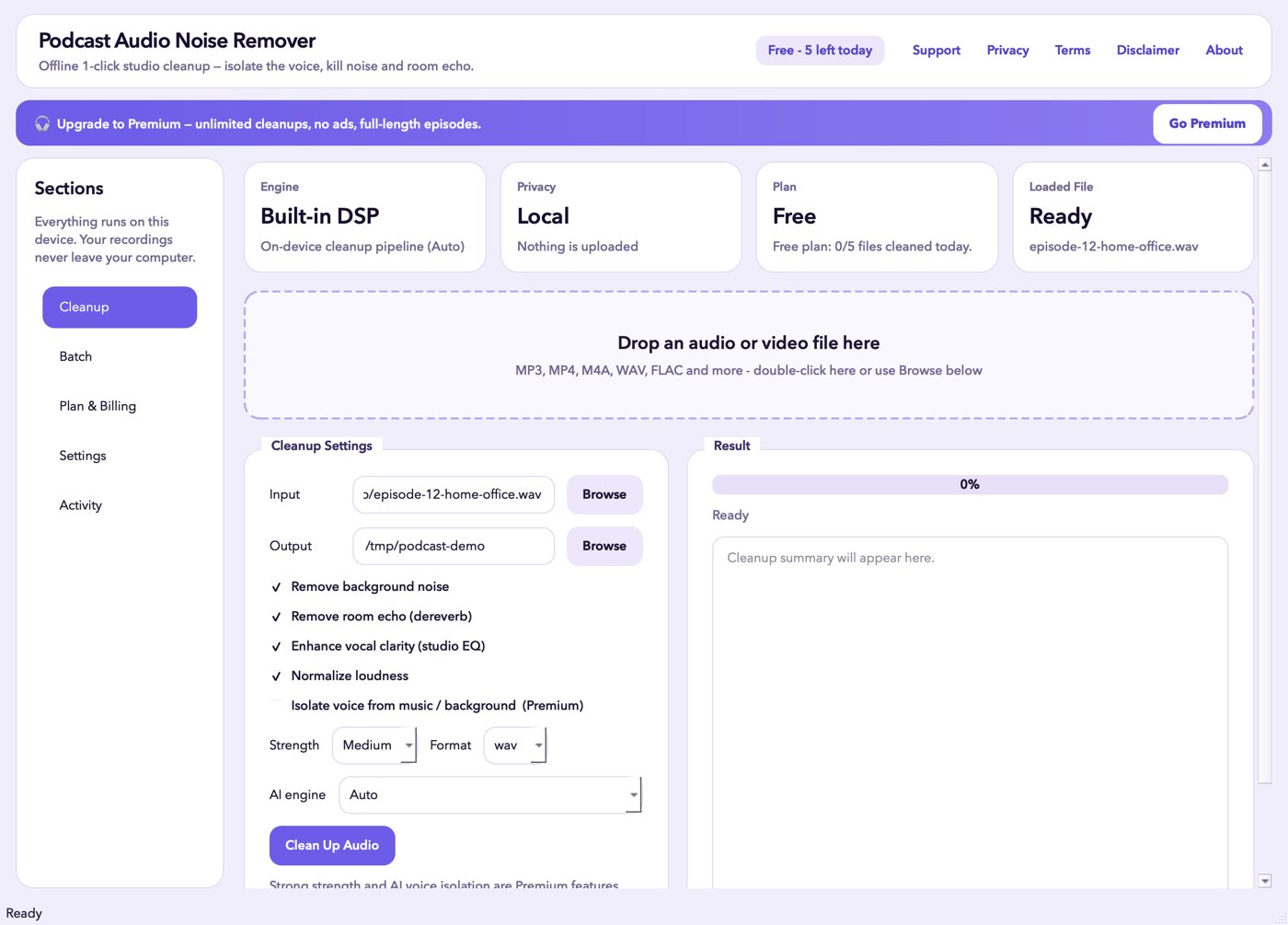 Podcast Audio Noise Remover on the free plan, privacy set to local, ready to load a file
